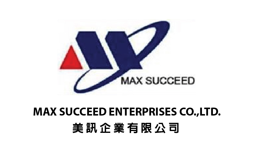 MAX SUCCEED ENTERPRISES CO.,LTD